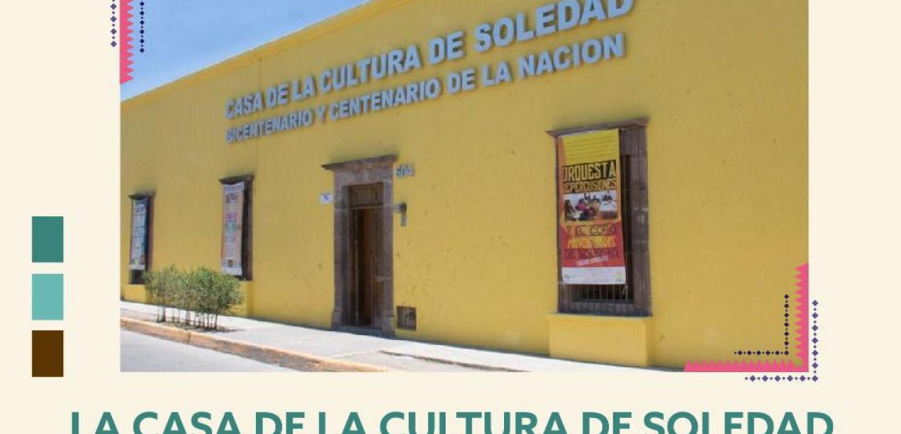 Casa de la Cultura Bicentenario y Centenario de la Nación cumple 10 años en Soledad